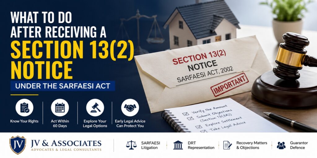What To Do After Receiving a Section 13(2) Notice | SARFAESI Lawyer Kerala